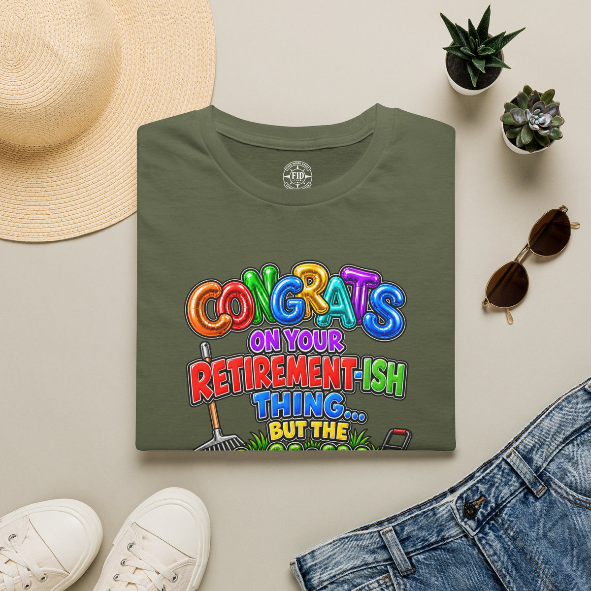 Congrats But The Lawn T-Shirt
