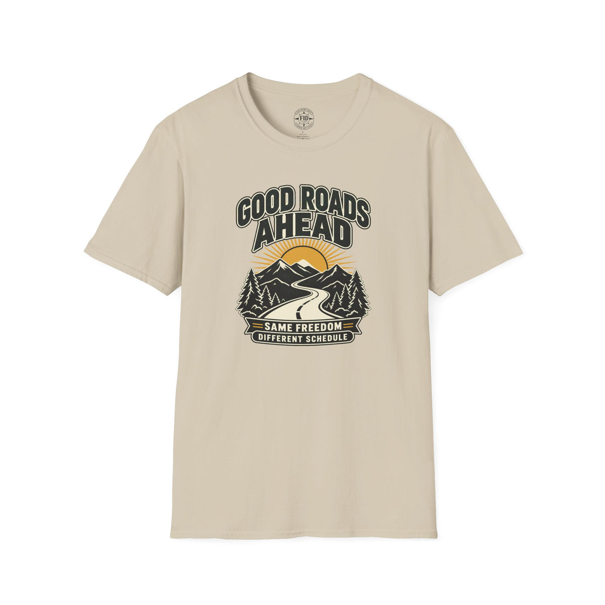 Good Roads Ahead T-Shirt