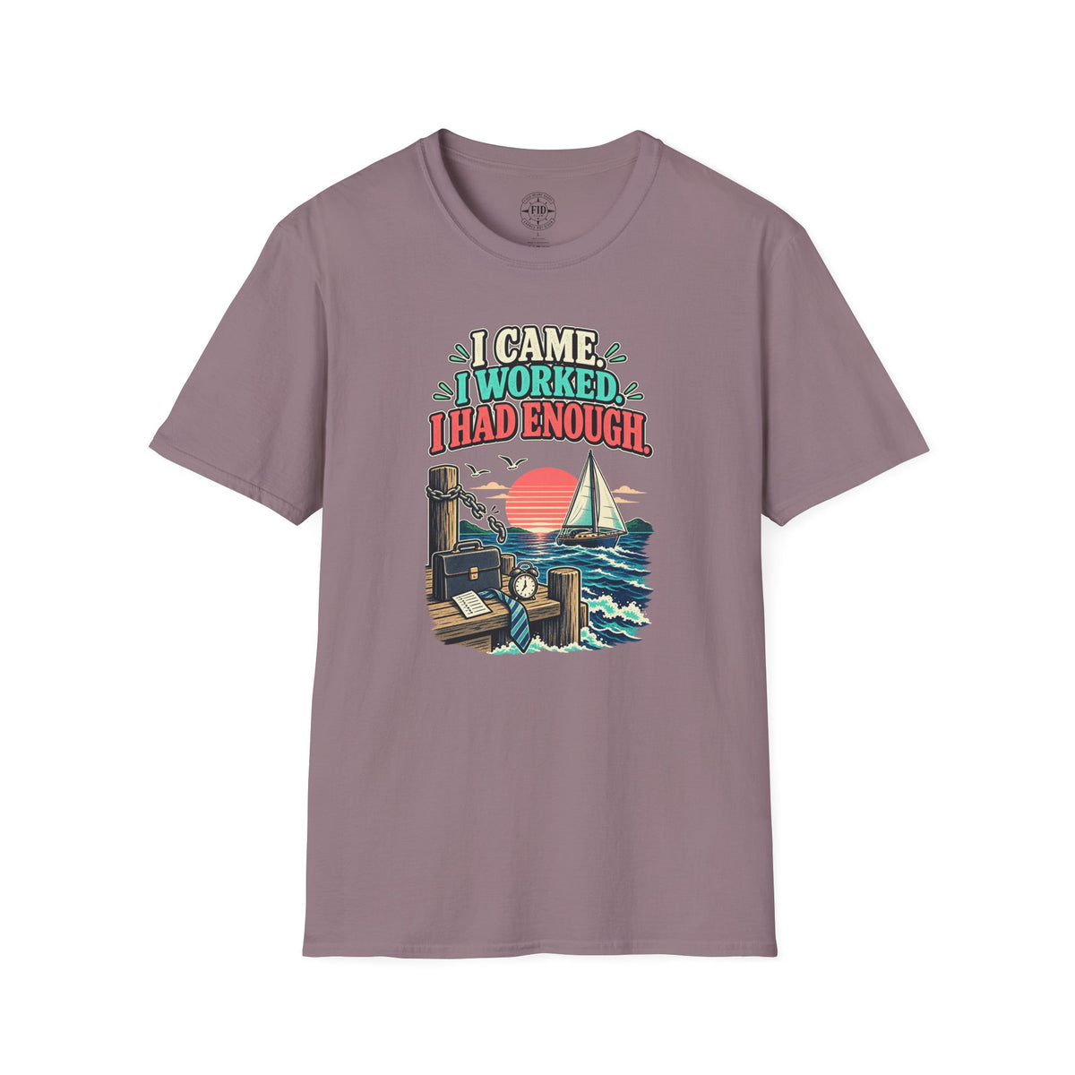 I Had Enought T-Shirt