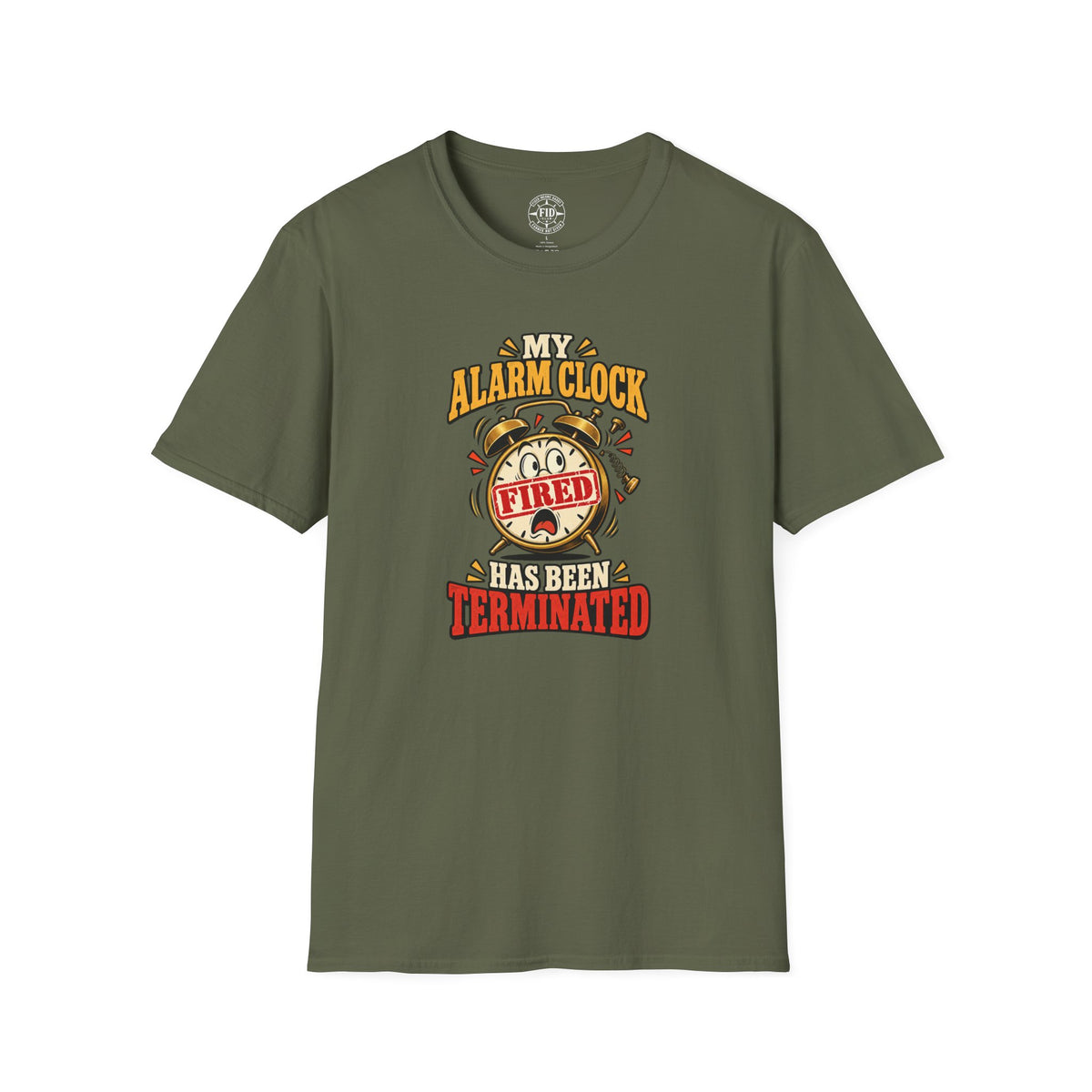 My Alarm Clock Has Been Terminated T-Shirt