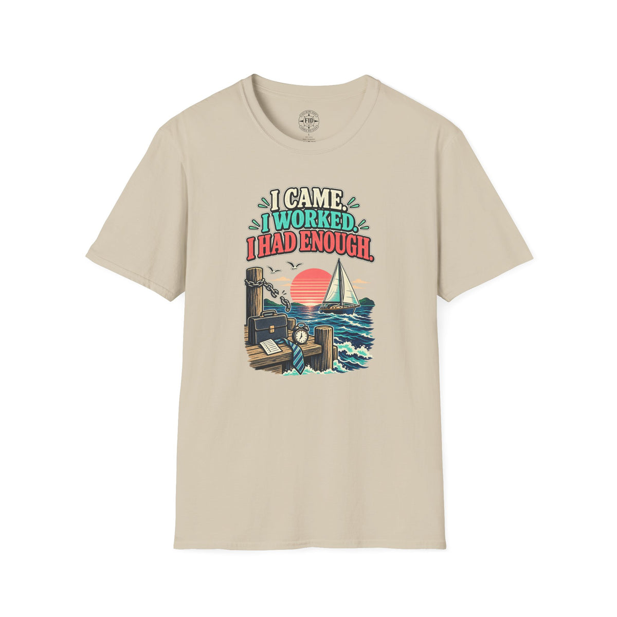 I Had Enought T-Shirt