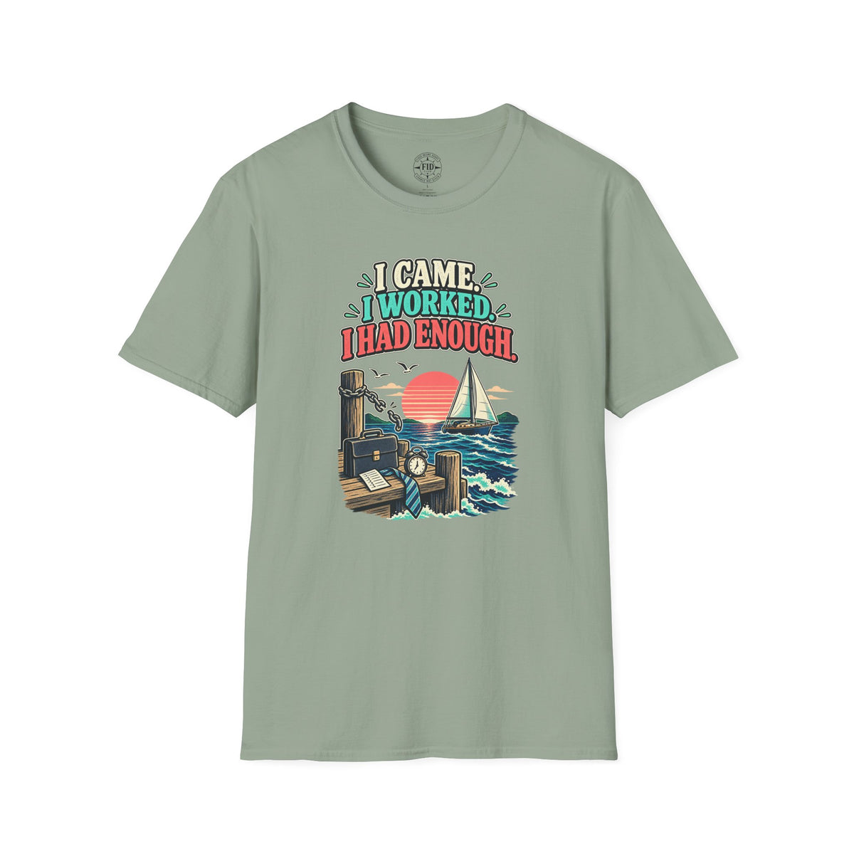 I Had Enought T-Shirt