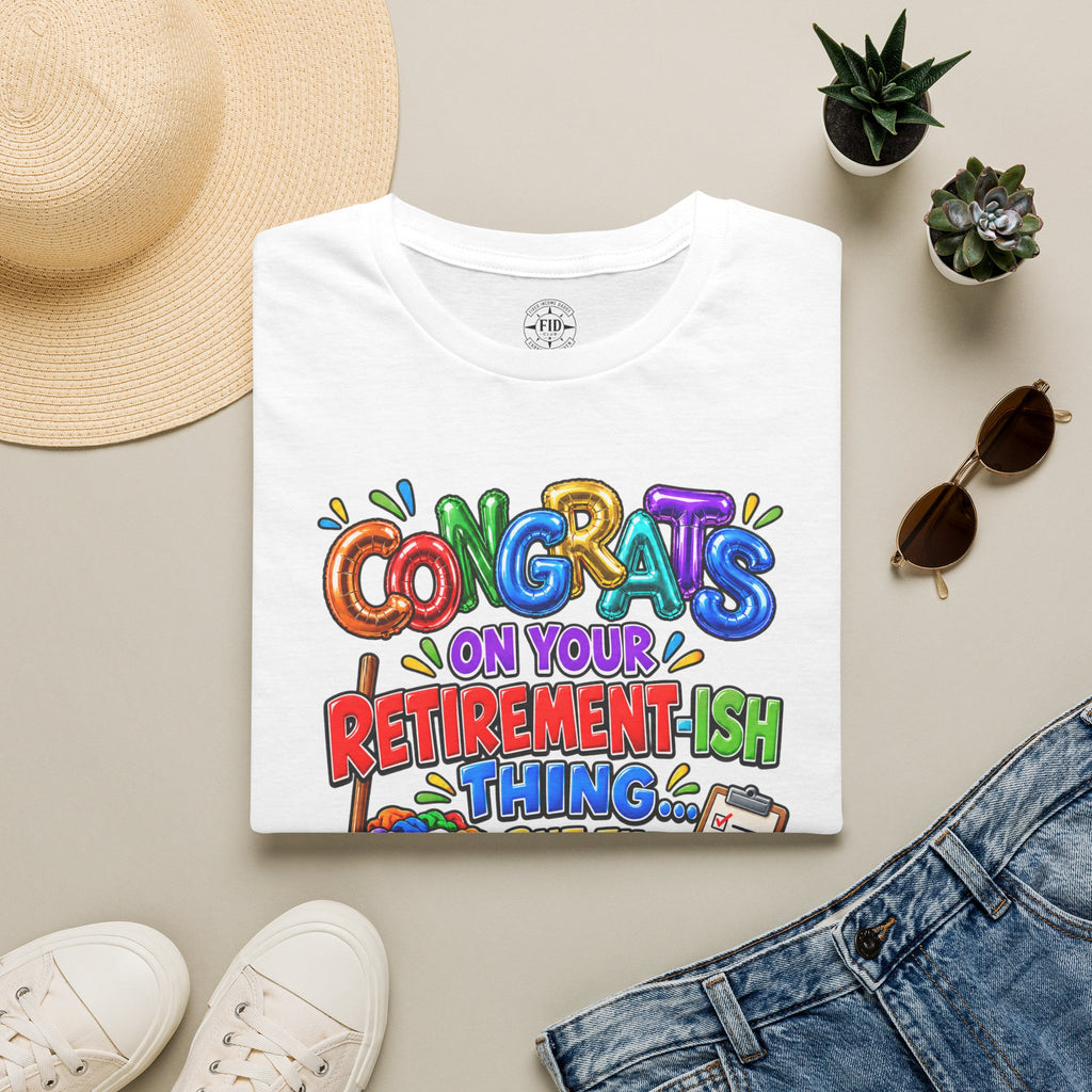 Congrats But The Chores T-Shirt