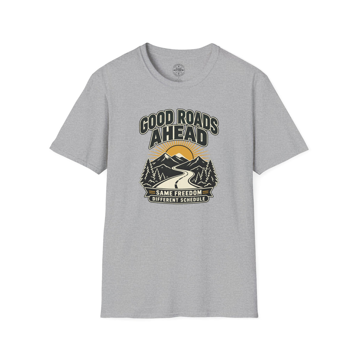 Good Roads Ahead T-Shirt
