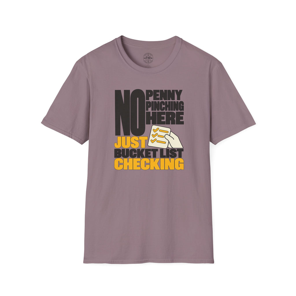 JUST BUCKET LIST CHECKING T-Shirt