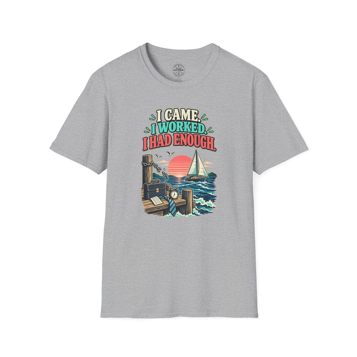 I Had Enought T-Shirt