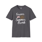 Forever On Summer Break T-Shirt