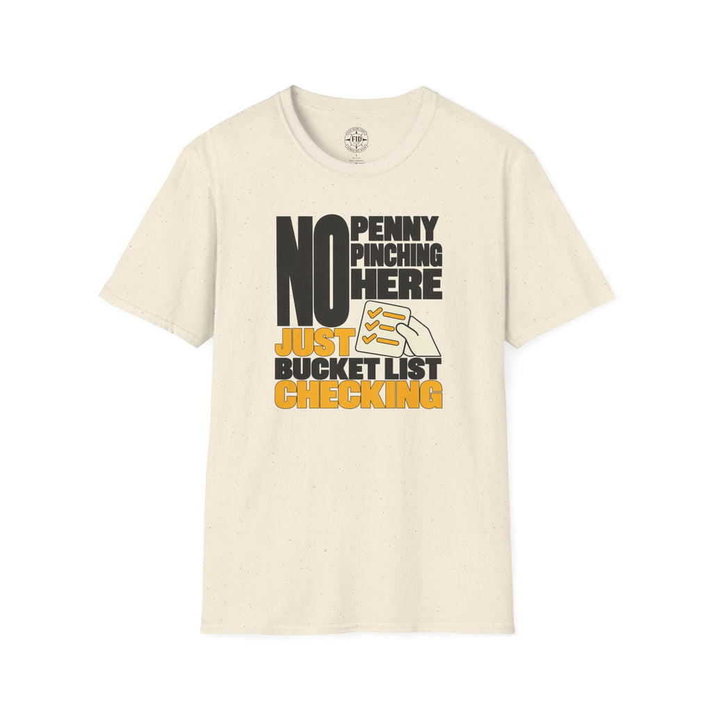 JUST BUCKET LIST CHECKING T-Shirt