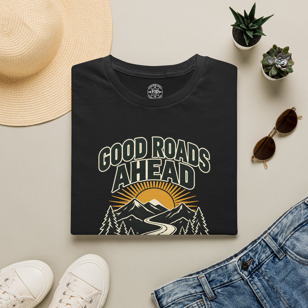 Good Roads Ahead T-Shirt