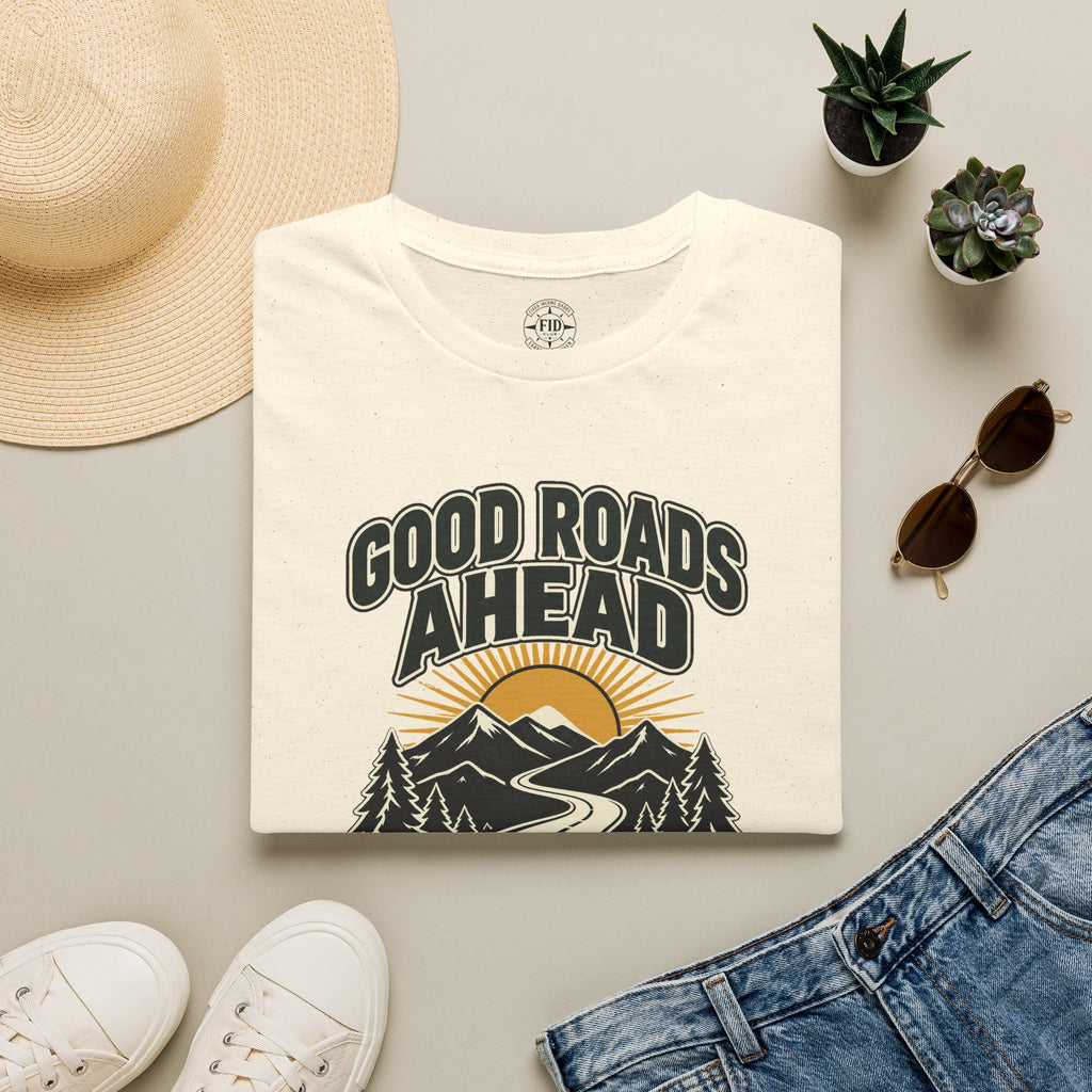 Good Roads Ahead T-Shirt