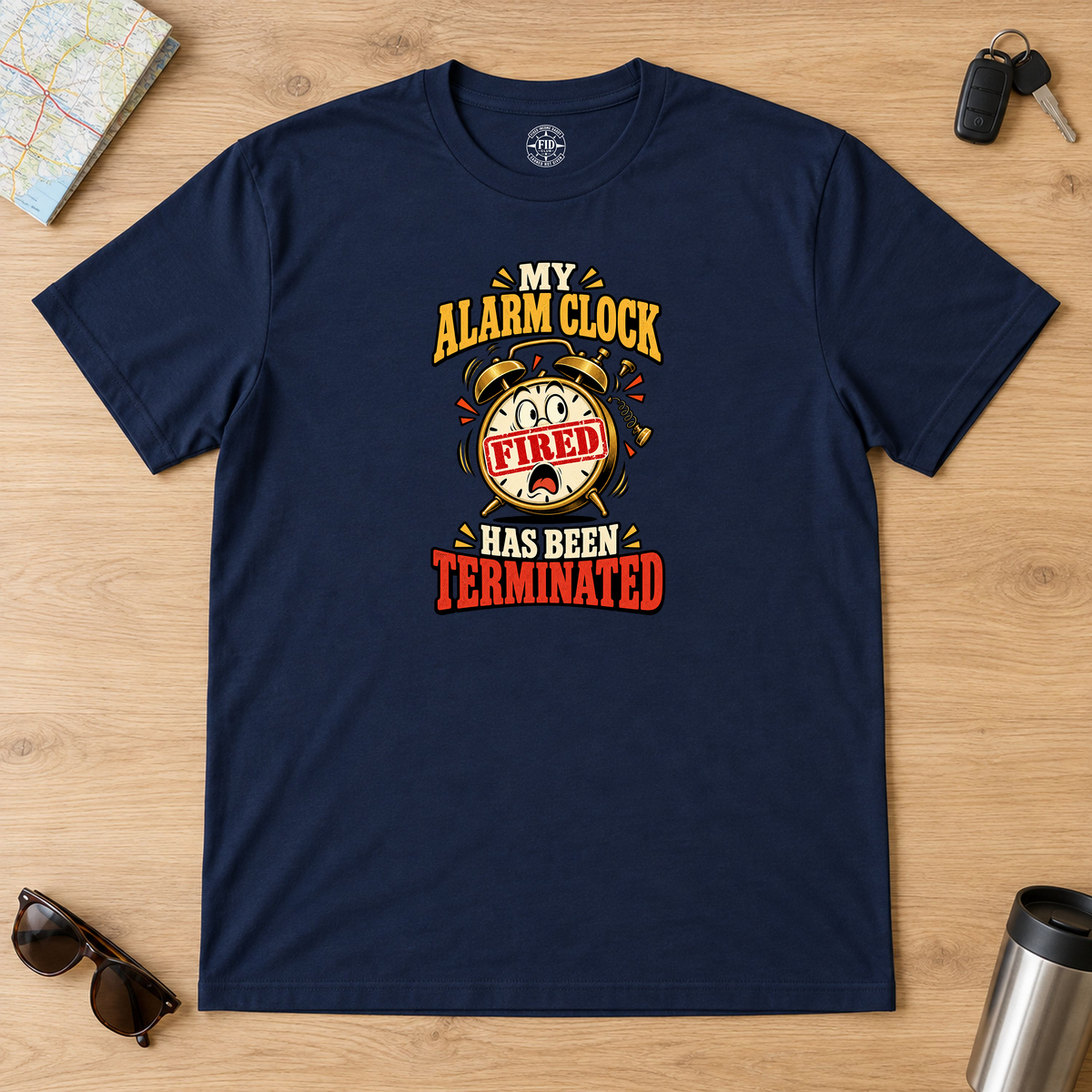 My Alarm Clock Has Been Terminated T-Shirt