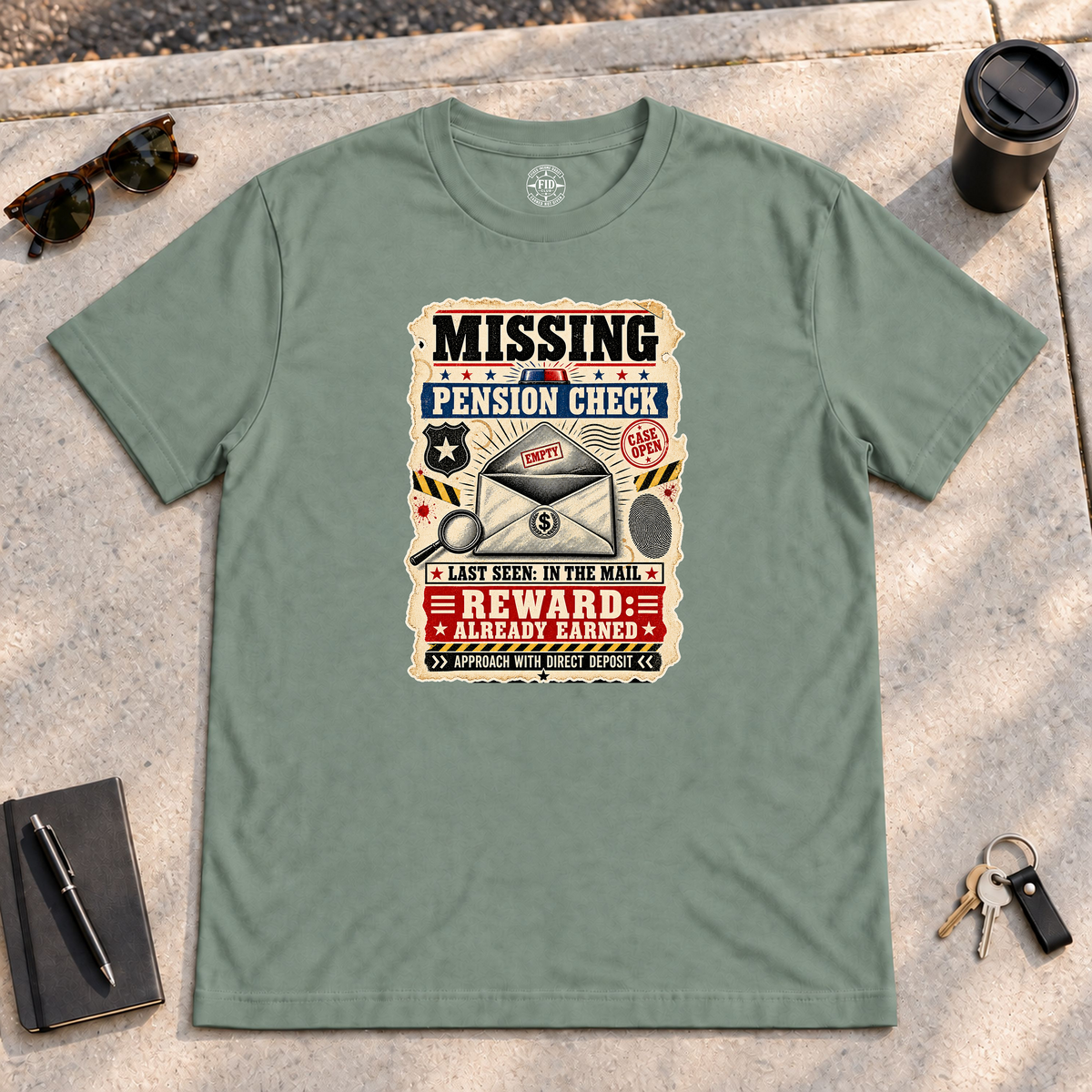 Missing Pension Check T-Shirt