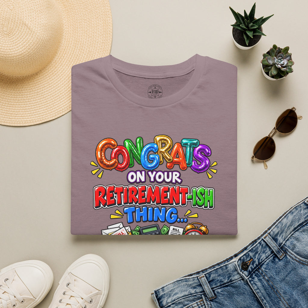 Congrats Bills Are Still Full-Time T-shirt