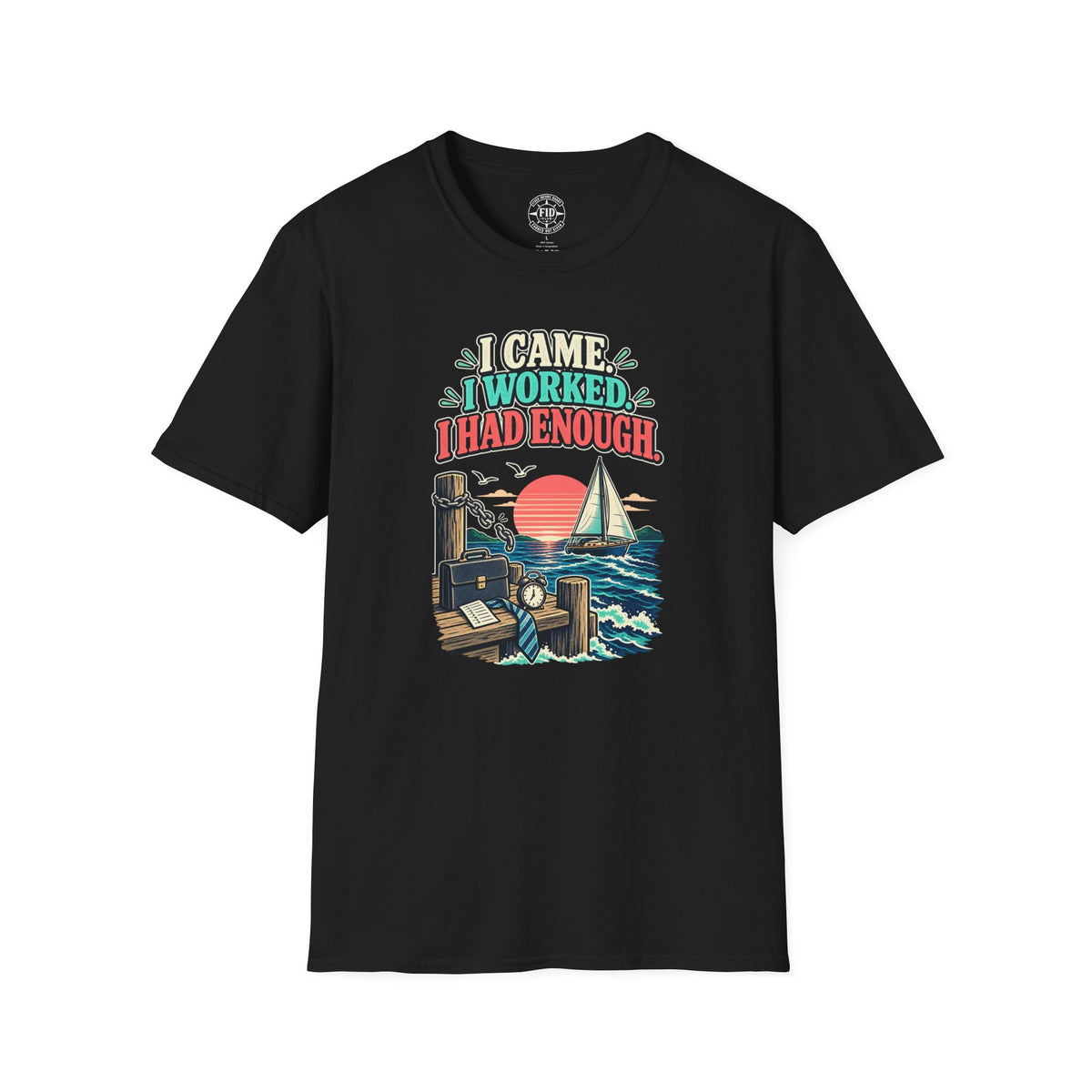 I Had Enought T-Shirt