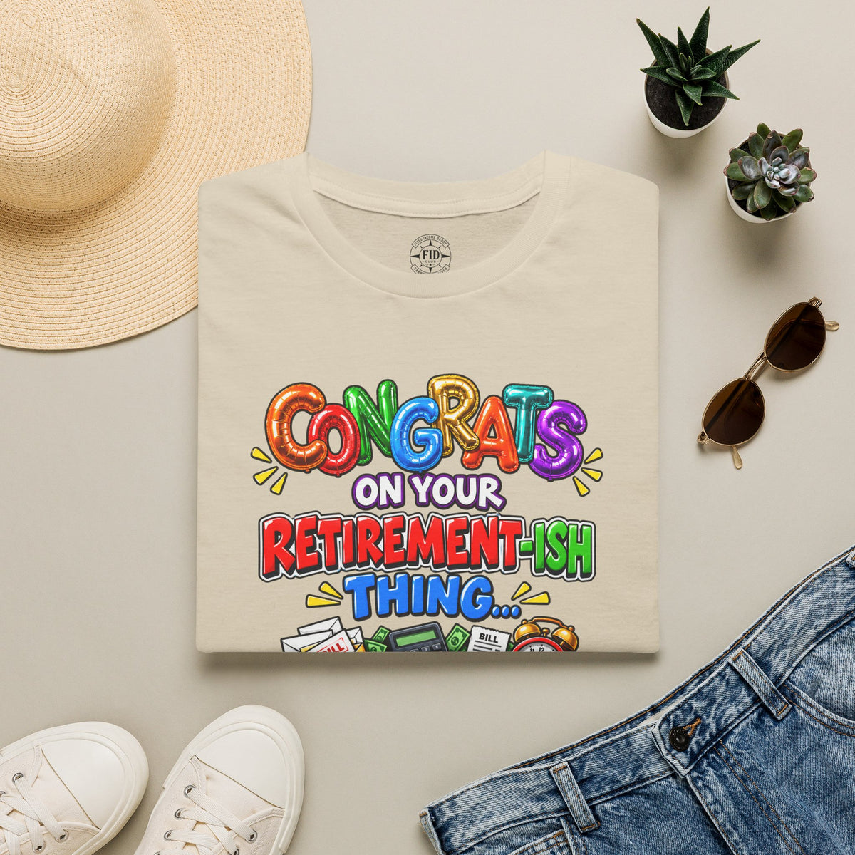 Congrats Bills Are Still Full-Time T-shirt