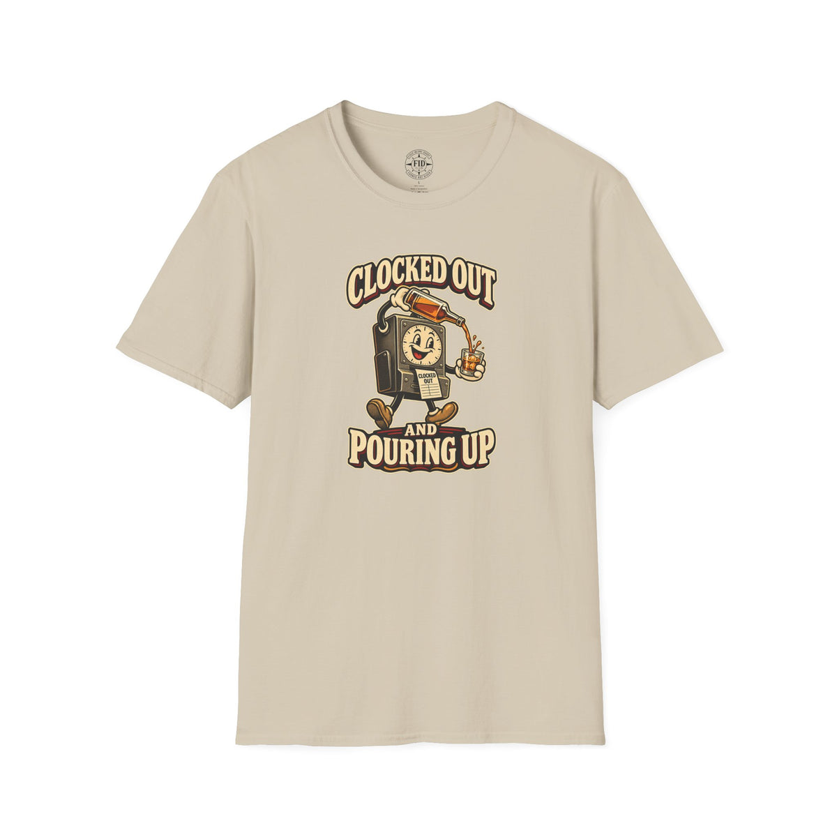 Clocked Out And Pouring Up T-Shirt