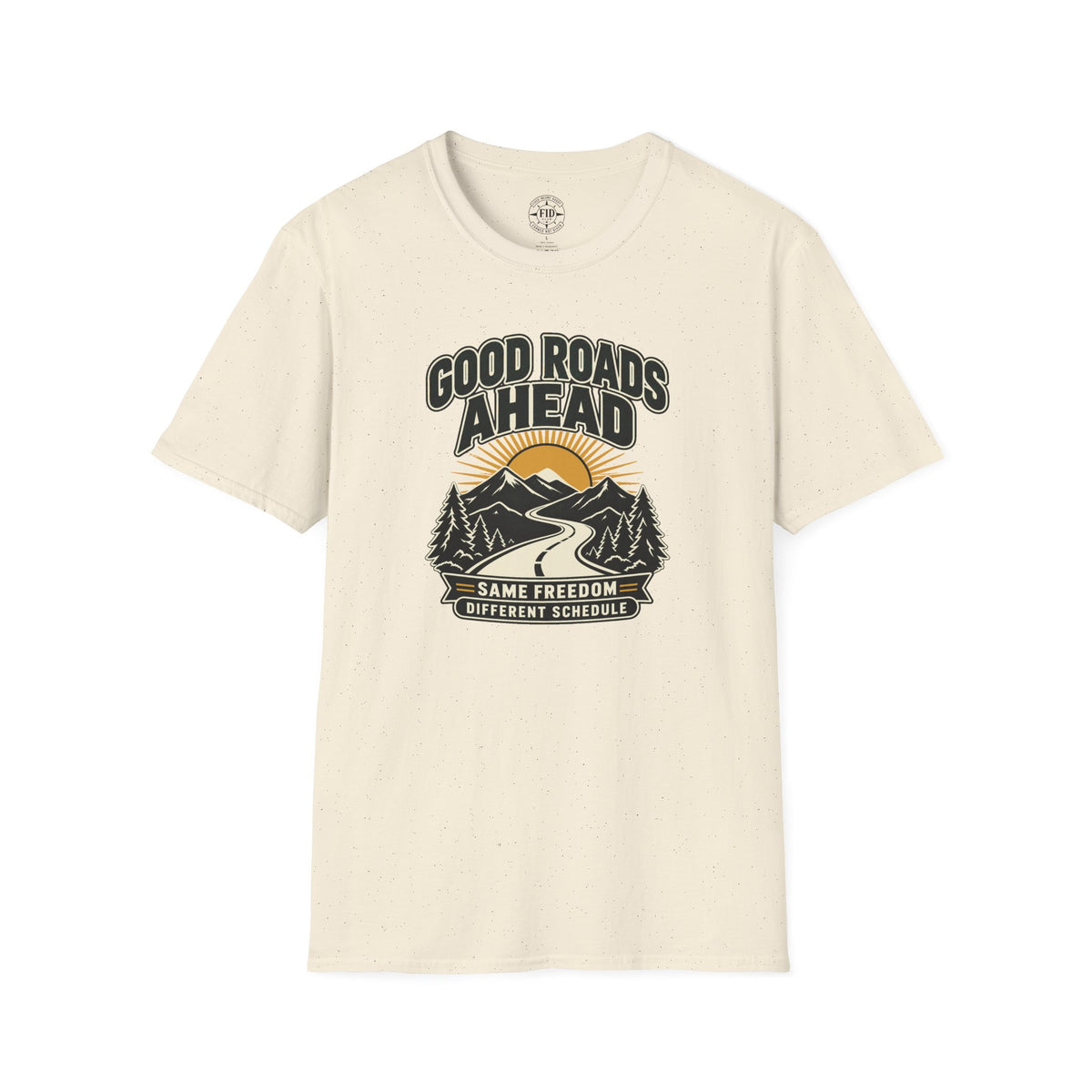 Good Roads Ahead T-Shirt