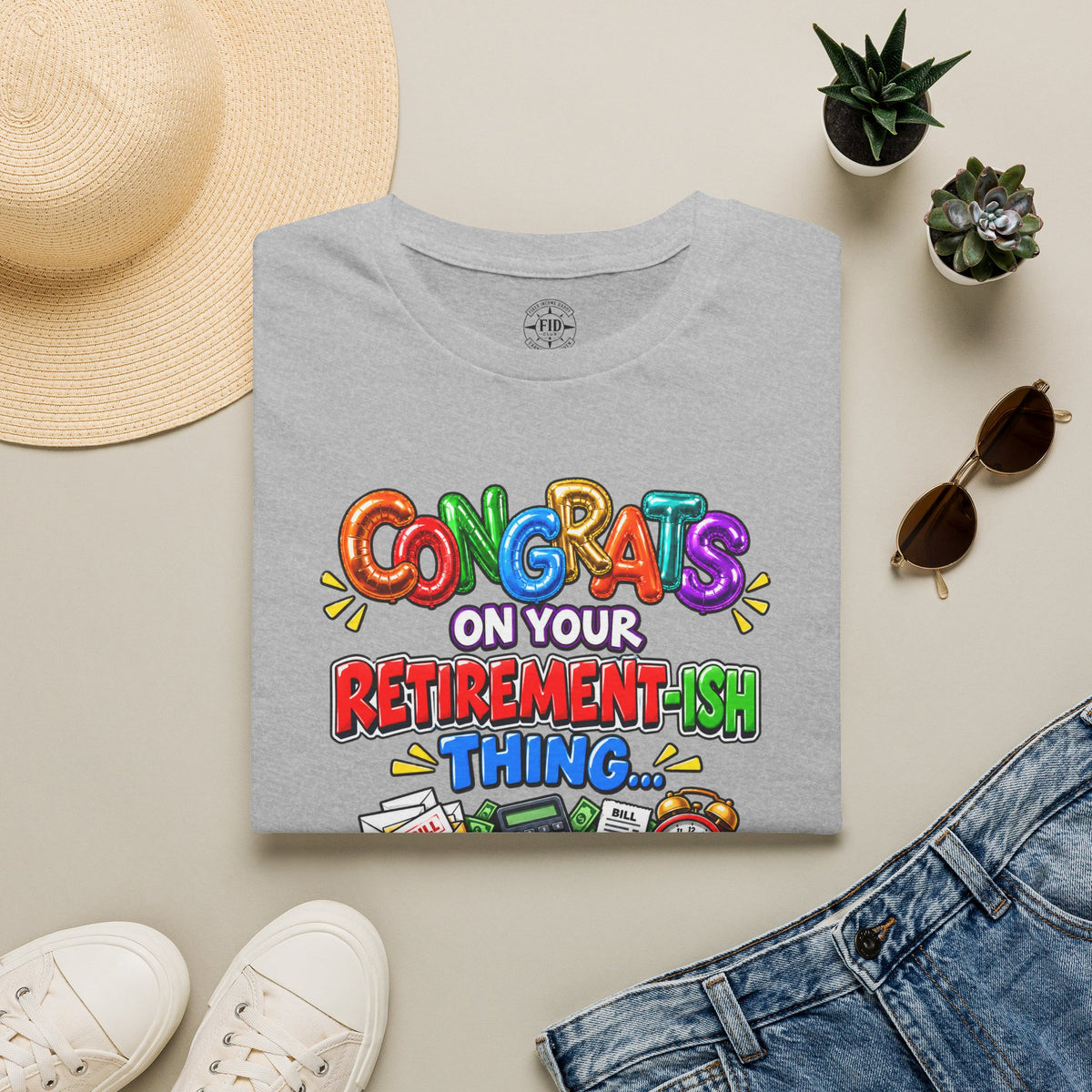 Congrats Bills Are Still Full-Time T-shirt