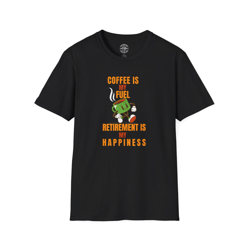 Coffee Is My Fuel T-Shirt