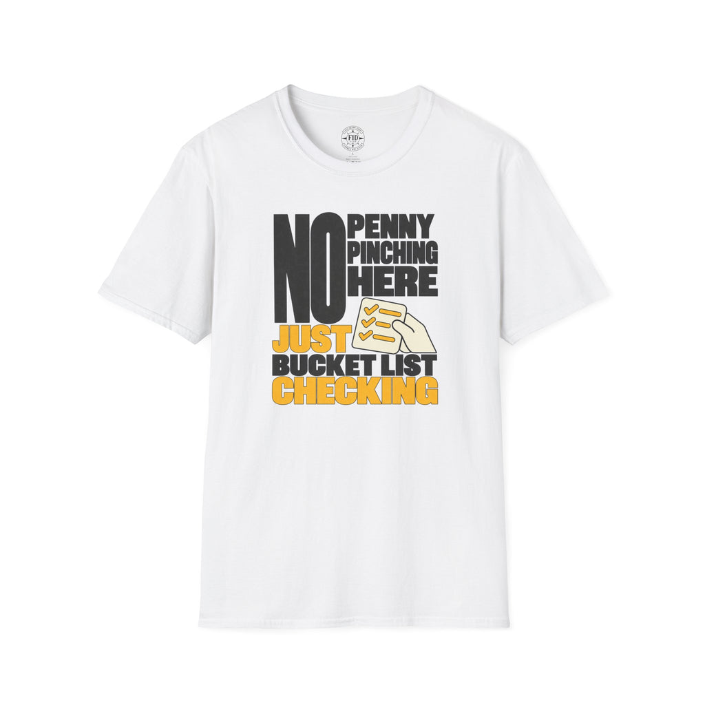 JUST BUCKET LIST CHECKING T-Shirt