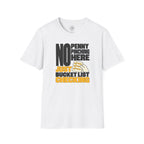 JUST BUCKET LIST CHECKING T-Shirt